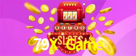 Descubra o Mundo do Cassino Online com 79X Game